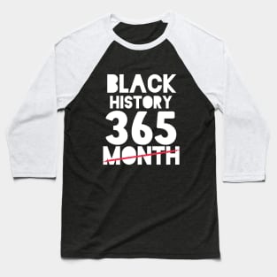 Black History Month 24/7/365 Black men African American Baseball T-Shirt